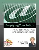 Emptying Your Inbox: The 12 Best Practices for Handling Email, an eBook by Laura Stack