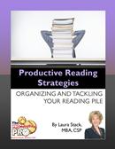 Productive Reading Strategies - Organizing and Tackling Your Reading Pile by Laura Stack