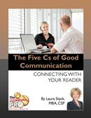 The Five Cs of Good Communication - Connecting with Your Reader by Laura Stack